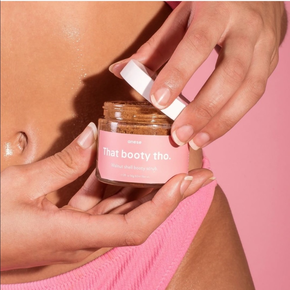 Anese that booty tho scrub